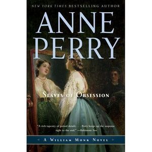 Slaves of Obsession -- Anne Perry